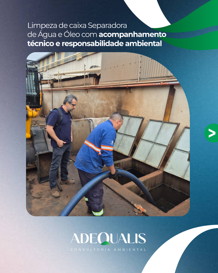 Limpeza de Caixa Separadora de Óleo: Segurança, Eficiência e Gestão Ambiental com a Adequalis